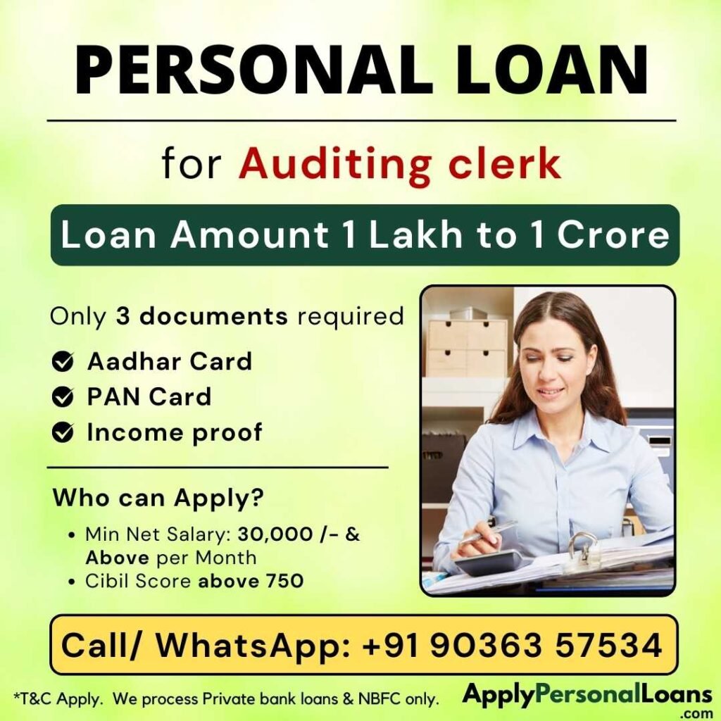 Apply Personal Loan for Auditing Clerk