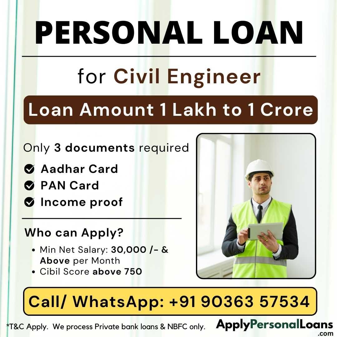 Apply Personal Loan for Civil Engineer