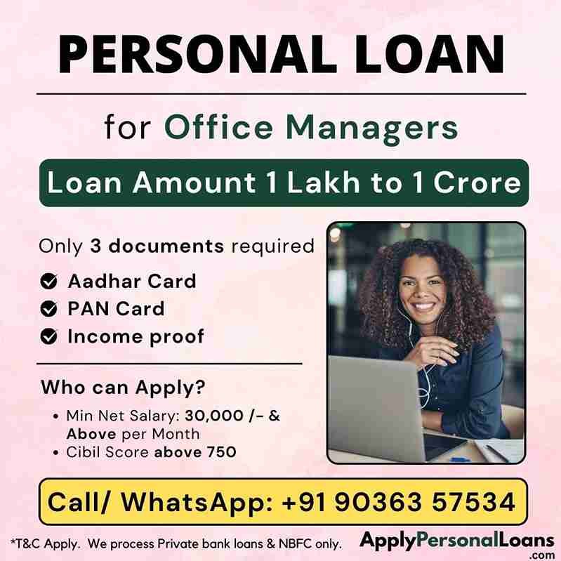 Apply Personal Loan for Office Managers
