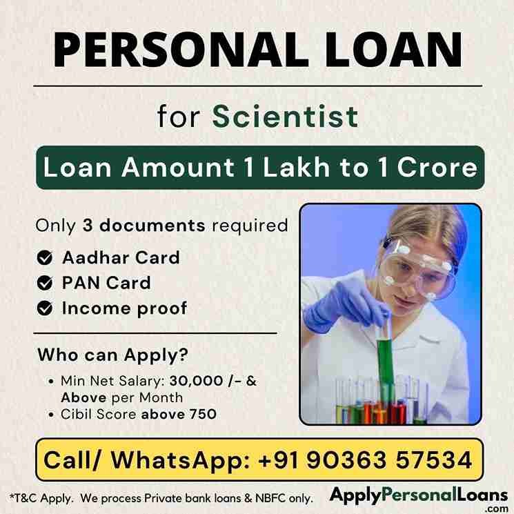 Apply Personal Loan for Scientist