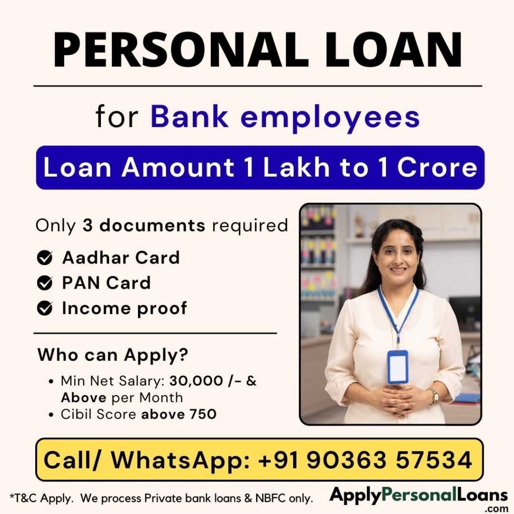 Apply Personal Loan for Bank Employees