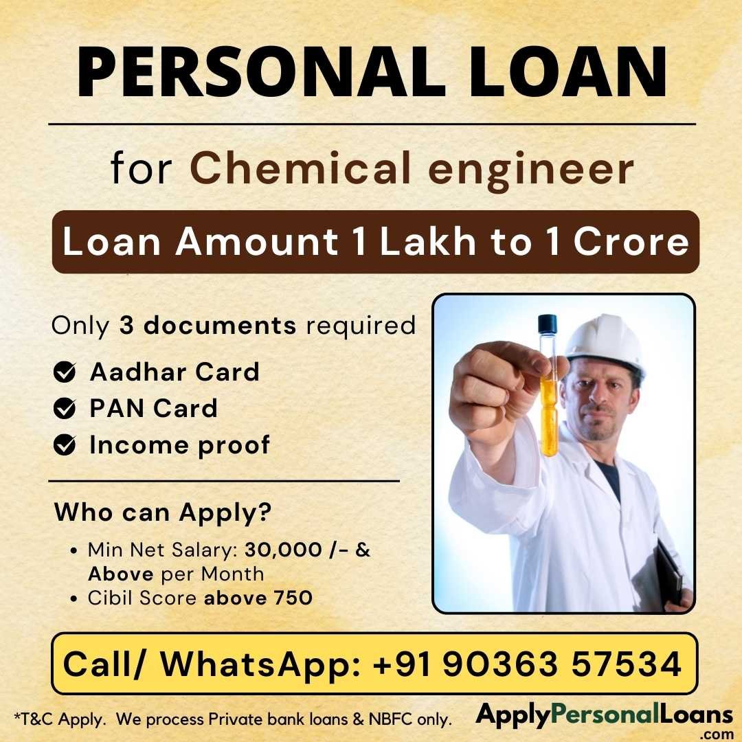 Apply Personal Loan for Chemical Engineer